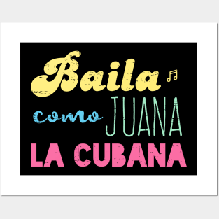 Baila Como Juana La Cubana - color design Posters and Art